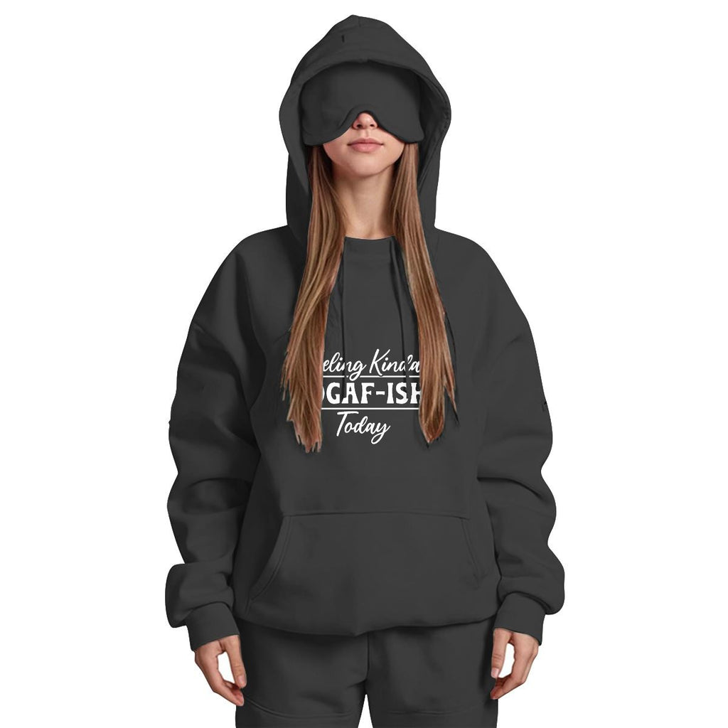 Feeling IDGAF-ish Women's Travel Nap Hoodie with Built-in Eye Mask